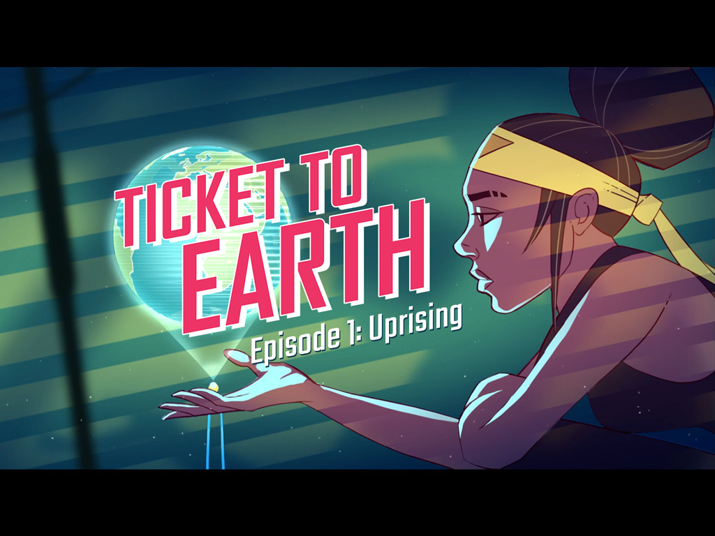 TICKET TO EARTH